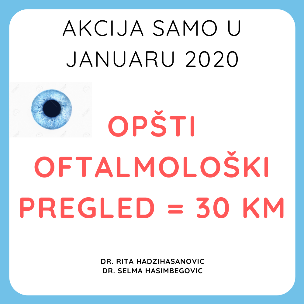 akcija samo u januaru 2020 opšti oftalmološki pregled 30 km dr Rita